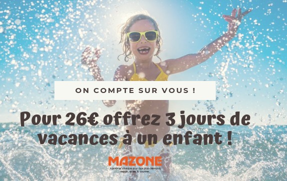 Les colonies de vacances avec Mazone !